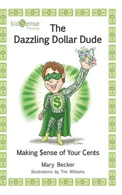 Der schillernde Dollar Dude - The Dazzling Dollar Dude