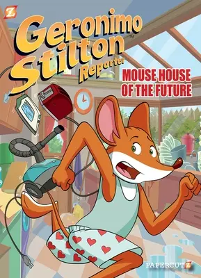 Geronimo Stilton Reporter #12: Maushaus der Zukunft - Geronimo Stilton Reporter #12: Mouse House of the Future