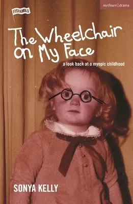 Der Rollstuhl auf meinem Gesicht: Ein Blick zurück auf eine kurzsichtige Kindheit - The Wheelchair on My Face: A Look Back at a Myopic Childhood