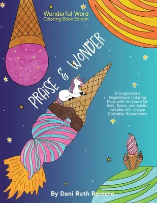 Praise & Wonder - Einseitiges inspirierendes Malbuch mit Bibelzitaten für Kinder, Jugendliche und Erwachsene, 40+ einzigartige kolorierbare Illustrationen - Praise & Wonder - Single-sided Inspirational Coloring Book with Scripture for Kids, Teens, and Adults, 40+ Unique Colorable Illustrations