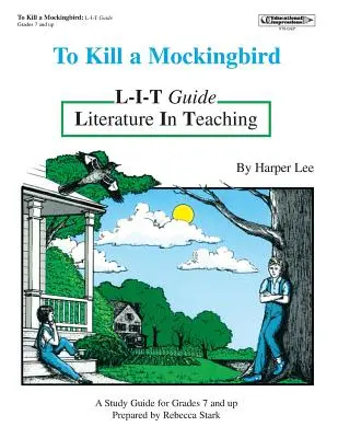 To Kill a Mockingbird L-I-T Leitfaden - To Kill a Mockingbird L-I-T Guide
