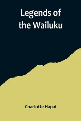 Die Legenden von Wailuku - Legends of the Wailuku