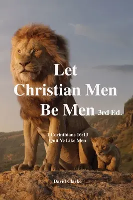 Lasst Christenmenschen Männer sein: Die Birthälm-Krise - Let Christian Men Be Men: The Bierton Crisis