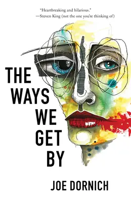 Die Wege, auf denen wir zurechtkommen - The Ways We Get By