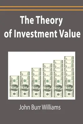 Die Theorie des Investitionswerts - The Theory of Investment Value
