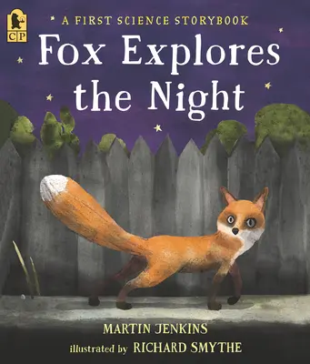 Der Fuchs erforscht die Nacht: Ein erstes wissenschaftliches Geschichtenbuch - Fox Explores the Night: A First Science Storybook