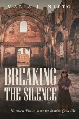 Das Schweigen brechen: Historische Fiktion über den Spanischen Bürgerkrieg - Breaking the Silence: Historical Fiction about the Spanish Civil War