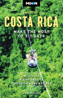 Moon Best of Costa Rica: Machen Sie das Beste aus 5-7 Tagen - Moon Best of Costa Rica: Make the Most of 5-7 Days