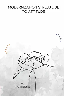 Modernisierungsstress durch die Einstellung - Modernization Stress due to Attitude