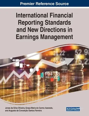 Internationale Rechnungslegungsstandards und neue Wege im Ertragsmanagement - International Financial Reporting Standards and New Directions in Earnings Management