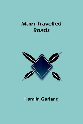 Hauptreisewege - Main-Travelled Roads