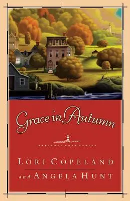 Gnade im Herbst: - Ein Roman - - Grace in Autumn: - A Novel -