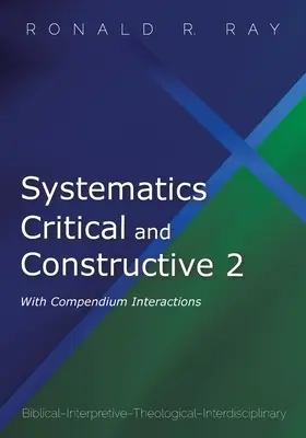 Systematics Critical and Constructive 2: Mit Kompendium Interactions - Systematics Critical and Constructive 2: With Compendium Interactions