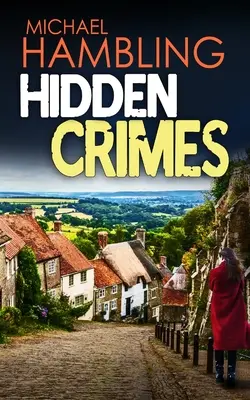 HIDDEN CRIMES ein absolut fesselnder Kriminalroman - HIDDEN CRIMES a totally captivating crime mystery