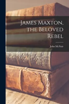 James Maxton, der geliebte Rebell - James Maxton, the Beloved Rebel