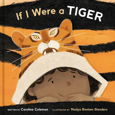 Wenn ich ein Tiger wäre: Ein Bilderbuch - If I Were a Tiger: A Picture Book