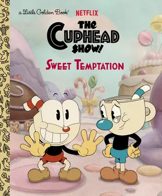 Süße Versuchung (die Cuphead Show!) - Sweet Temptation (the Cuphead Show!)