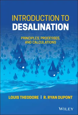 Einführung in die Entsalzung: Grundsätze, Verfahren und Berechnungen - Introduction to Desalination: Principles, Processes, and Calculations