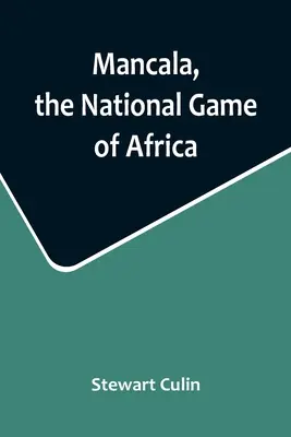 Mancala, das Nationalspiel von Afrika - Mancala, the National Game of Africa