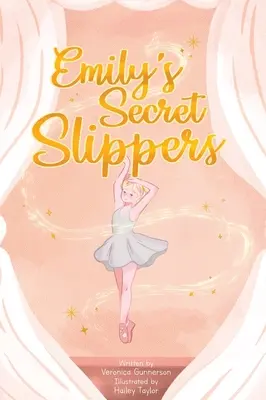 Emilys geheime Pantoffeln - Emily's Secret Slippers