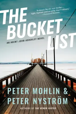 Die Bucket List: Ein Agent-John-Adderley-Roman - The Bucket List: An Agent John Adderley Novel