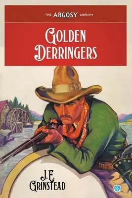 Goldene Derringer - Golden Derringers