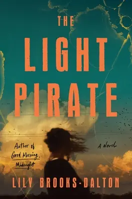 Der leichte Pirat: GMA-Buchclub-Auswahl - The Light Pirate: GMA Book Club Selection