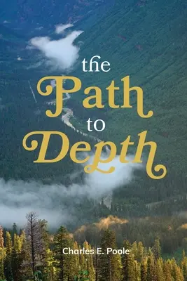 Der Weg in die Tiefe - The Path to Depth