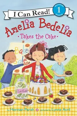 Amelia Bedelia backt die Torte - Amelia Bedelia Takes the Cake