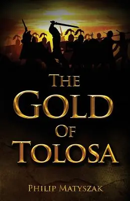 Das Gold von Tolosa - The Gold of Tolosa