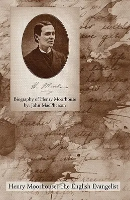 Biographie von Henry Moorhouse - Biography of Henry Moorhouse