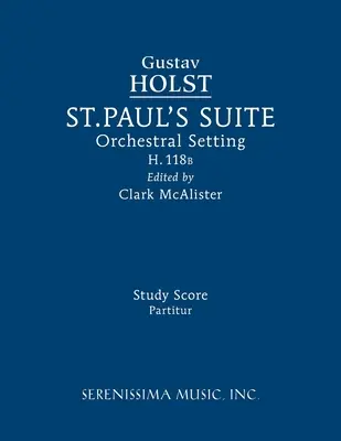 St. Paul's Suite, H.118b: Studienpartitur - St. Paul's Suite, H.118b: Study score