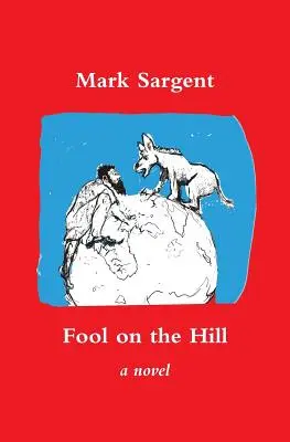 Der Narr auf dem Hügel - Fool on the Hill