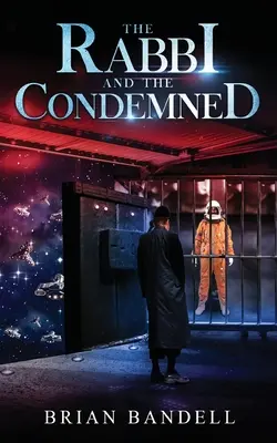 Der Rabbi und die Verurteilten - The Rabbi and the Condemned