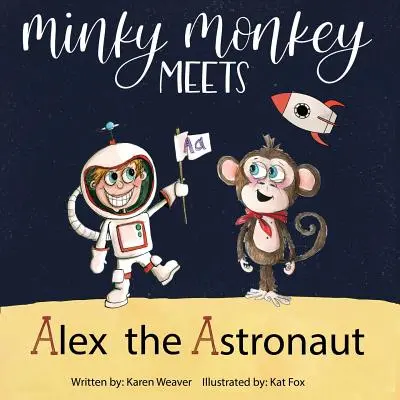 Minky Monkey trifft Alex den Astronauten - Minky Monkey Meets Alex the Astronaut