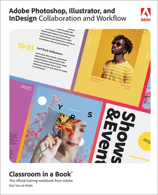 Adobe Photoshop, Illustrator und Indesign - Zusammenarbeit und Workflow - Adobe Photoshop, Illustrator, and Indesign Collaboration and Workflow