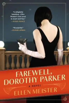 Lebewohl, Dorothy Parker - Farewell, Dorothy Parker