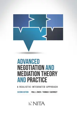Fortgeschrittene Verhandlung und Mediation, Theorie und Praxis: Ein realistischer integrierter Ansatz - Advanced Negotiation and Mediation, Theory and Practice: A Realistic Integrated Approach