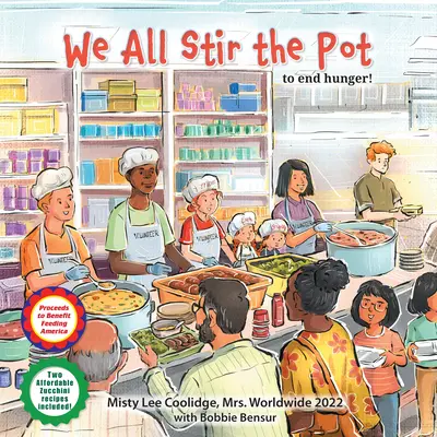 Wir alle rühren den Topf: Um den Hunger zu beenden! - We All Stir the Pot: To End Hunger!