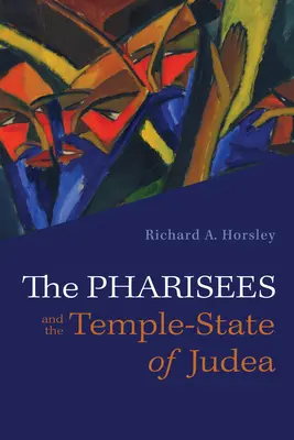 Die Pharisäer und der Tempelstaat in Judäa - The Pharisees and the Temple-State of Judea