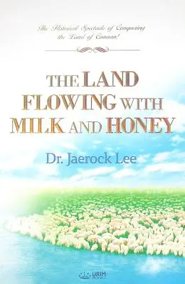 Das Land, in dem Milch und Honig fließen - The Land Flowing with Milk and Honey