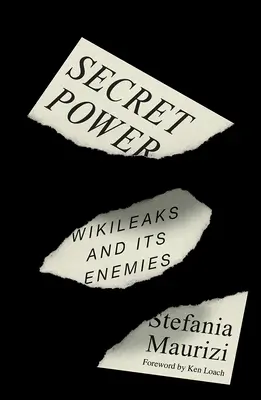 Geheime Macht: WikiLeaks und seine Feinde - Secret Power: WikiLeaks and Its Enemies