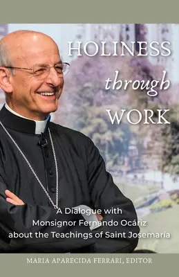 Heiligkeit durch Arbeit - Holiness Through Work