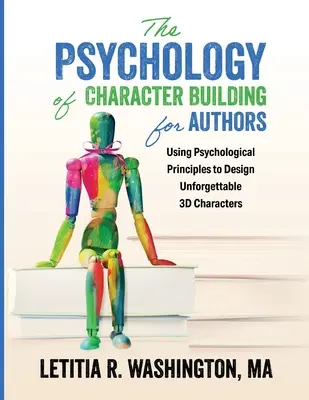 Die Psychologie der Charakterbildung für Autoren - The Psychology of Character Building for Authors