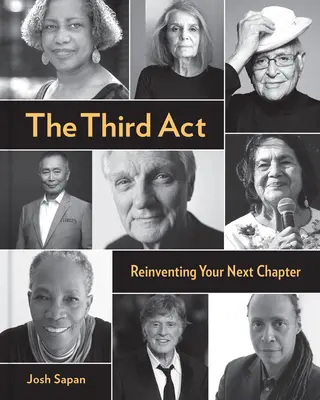 Der dritte ACT: Erfinde dein nächstes Kapitel neu - The Third ACT: Reinventing Your Next Chapter