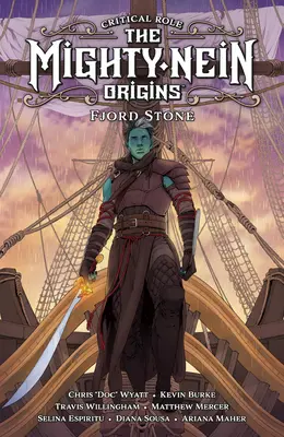 Kritische Rolle: Die Ursprünge des Mächtigen Nein - Fjord Stone - Critical Role: The Mighty Nein Origins - Fjord Stone