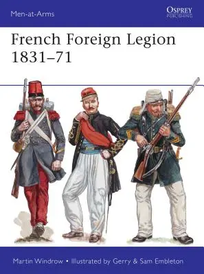 Französische Fremdenlegion 1831-71 - French Foreign Legion 1831-71