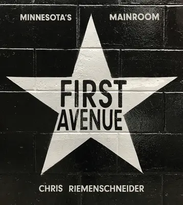 First Avenue: Minnesotas Hauptsaal - First Avenue: Minnesota's Mainroom