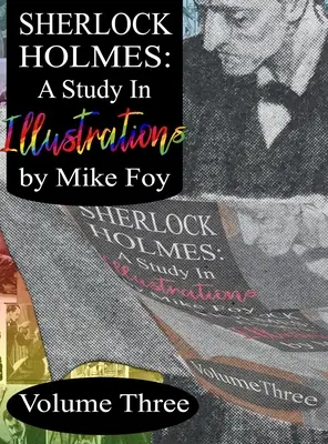 Sherlock Holmes - Eine Studie in Illustrationen - Band 3 - Sherlock Holmes - A Study in Illustrations - Volume 3