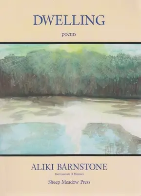 Behausung: Gedichte - Dwelling: Poems